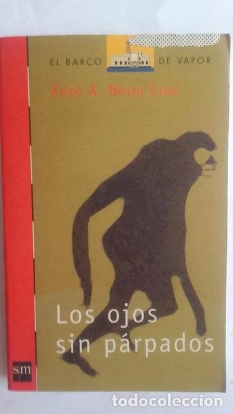 Libros: Los ojos sin p&aacute;rpados- 9788434880450 - Foto 1