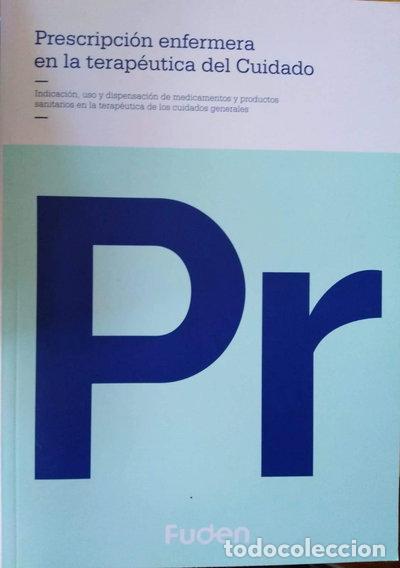 Livros em segunda m&atilde;o: Prescripci&oacute;n enfermera en la terap&eacute;utica del cuidado- 9788416191475