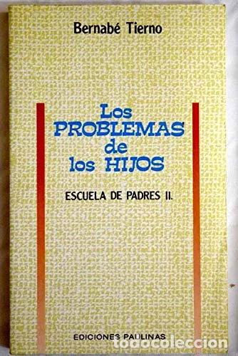 B&uuml;cher: Los problemas de los hijos- 9788428515146