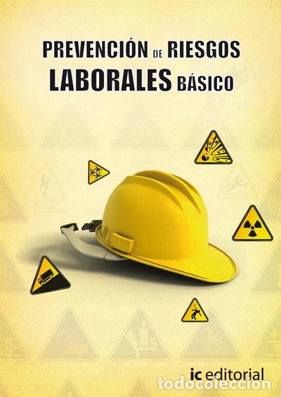 Libros: Prevenci&oacute;n de riesgos laborales - B&aacute;sico- 9788483646434