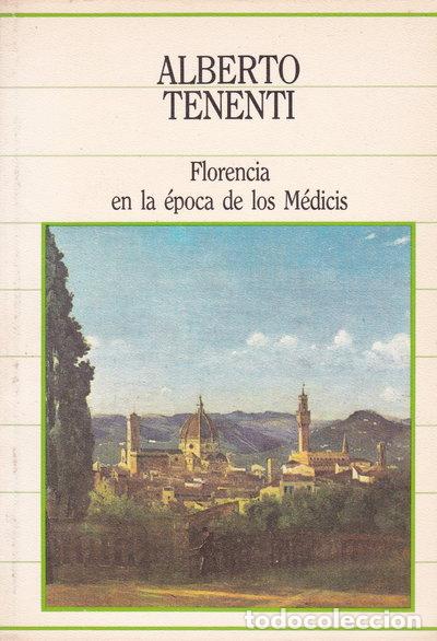 Libros: Florencia en la &eacute;poca de los M&eacute;dicis- 9788472919372 - Foto 1
