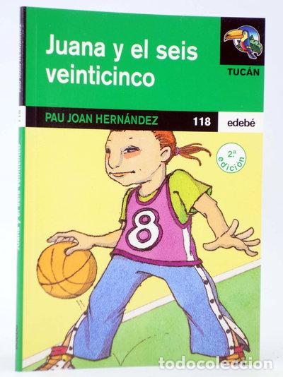 Libros: Juana y el seis veinticinco- 9788423647569 - Foto 1