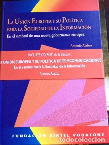 books: La Uni&oacute;n Europea y su pol&iacute;tica para la sociedad de la informaci&oacute;n- 9788493029883
