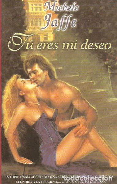 Libros: T&uacute; eres mi deseo- 9788466310543 - Foto 1