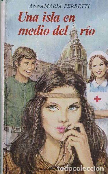 Libros: Una isla en medio del r&iacute;o- 9788427239425