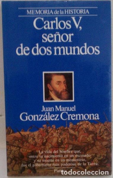 Libros: Carlos V, se&ntilde;or de dos mundos- 9788432045172