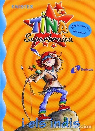 Libros: Tina Superbruixa i els indis- 9788483041680