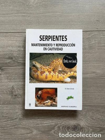 Libros: Serpientes. Mantenimiento y reproducci&oacute;n en cautividad- 9788425513121