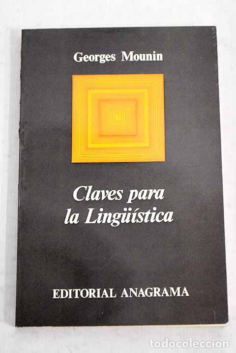 Libros: Claves para la lingu&iacute;stica.- Mounin, Georges - Foto 1