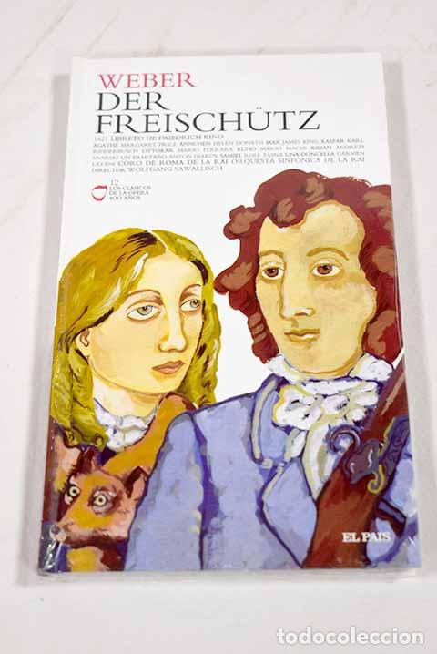 Libri di seconda mano: Der Freischutz: Weber, Carl Maria von.- Weber, Carl Maria von