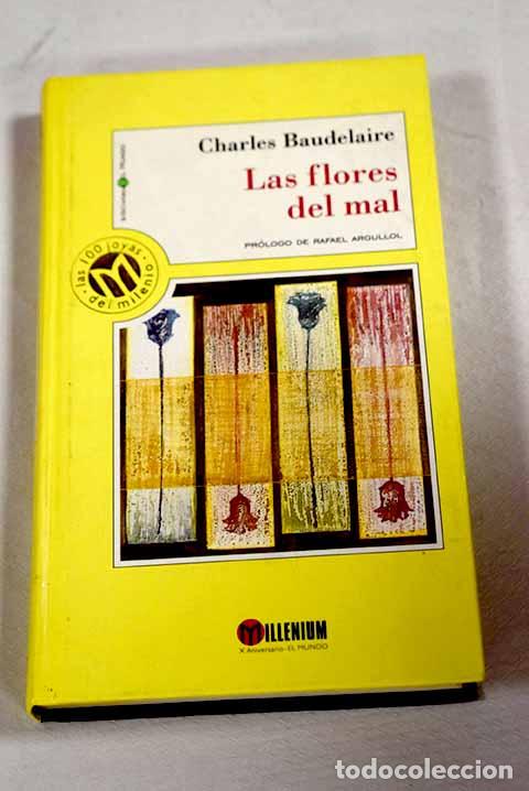 Libri di seconda mano: Las flores del mal: Baudelaire, Charles.- Baudelaire, Charles