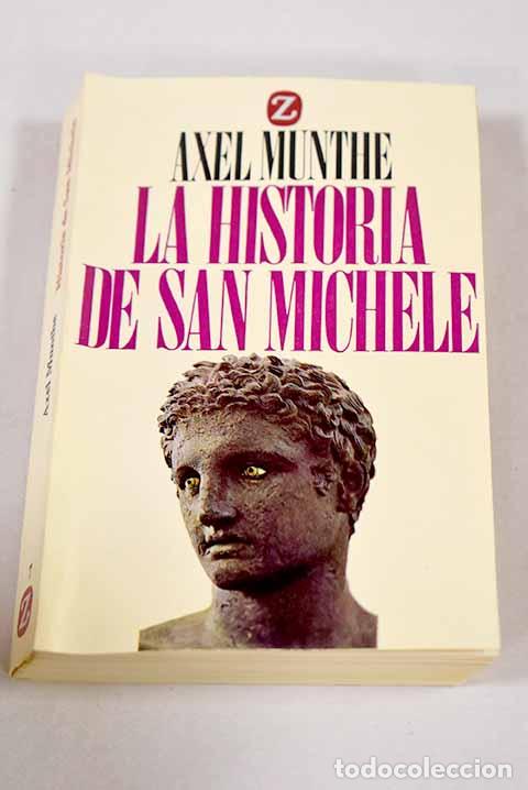 Libros: La historia de San Michele.- Munthe, Axel - Foto 1