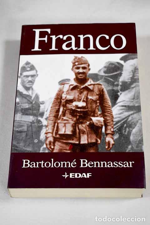 B&uuml;cher: Franco: Bennassar, Bartolom&eacute;.- Bennassar, Bartolom&eacute;