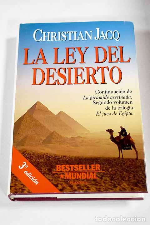 Libri di seconda mano: La ley del desierto: Jacq, Christian.- Jacq, Christian