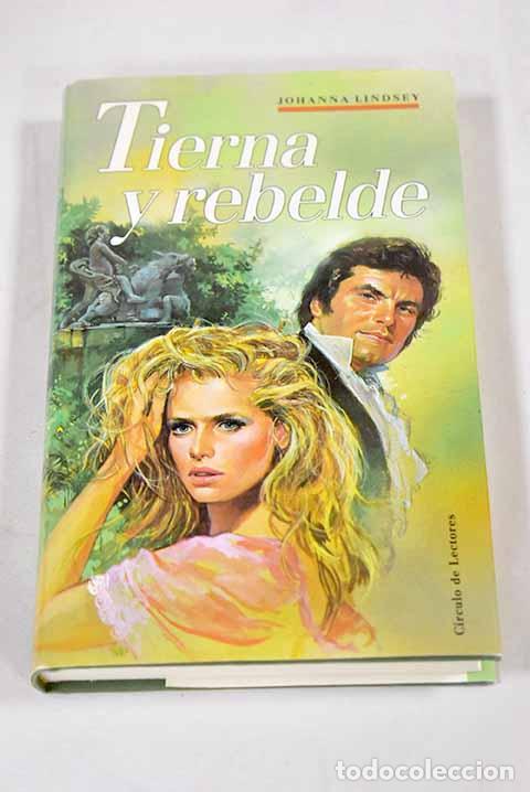books: Tierna y rebelde: Lindsey, Johanna.- Lindsey, Johanna