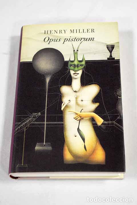 books: Opus pistorum: pistor - oris, m. (pinso), ing. miller, esp. molinero.- Miller, Henry