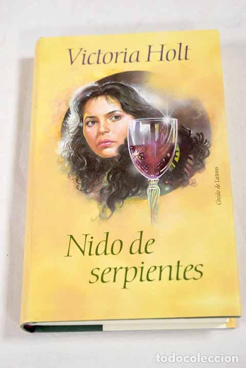 B&uuml;cher: Nido de serpientes: Holt, Victoria.- Holt, Victoria