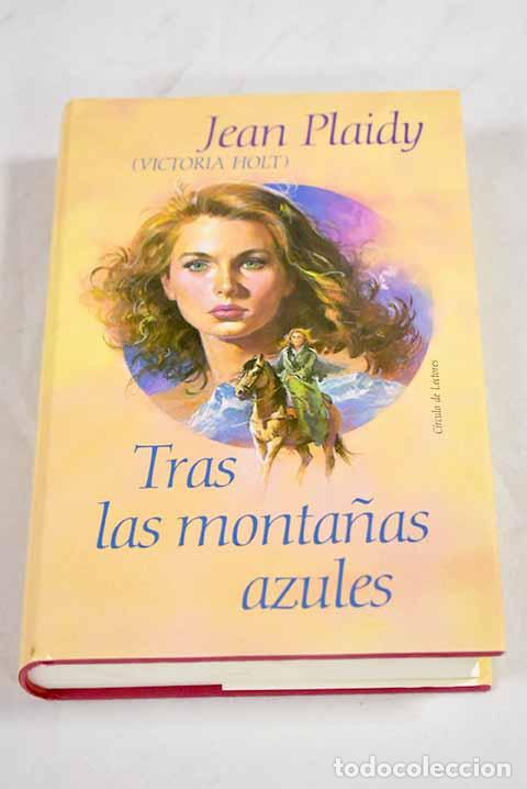 Libri di seconda mano: Tras las monta&ntilde;as azules.- Plaidy, Jean