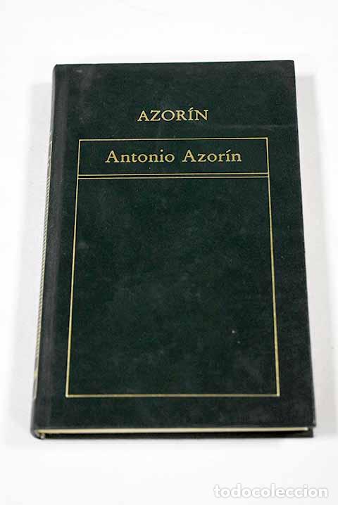 B&uuml;cher: Antonio Azor&iacute;n: Martinez Ruiz, Jos&eacute; (Azor&iacute;n).- Martinez Ruiz, Jos&eacute; (Azor&iacute;n)