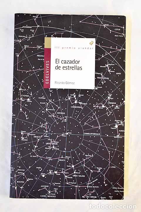 Libros: El cazador de estrellas.- G&oacute;mez, Ricardo - Foto 1
