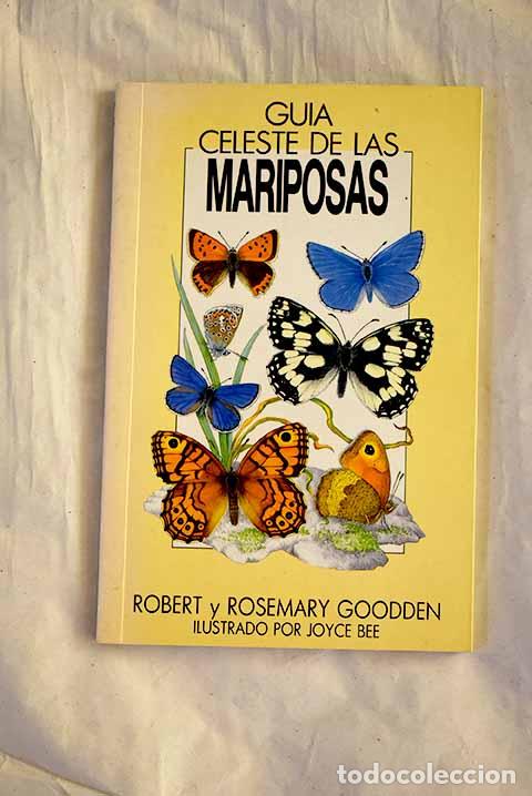 Libros: Gu&iacute;a Celeste de las mariposas de Europa.- Goodden, Robert