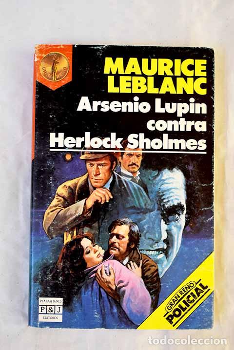 Libri di seconda mano: Arsenio Lupin contra Herlock Sholmes.- Leblanc, Maurice