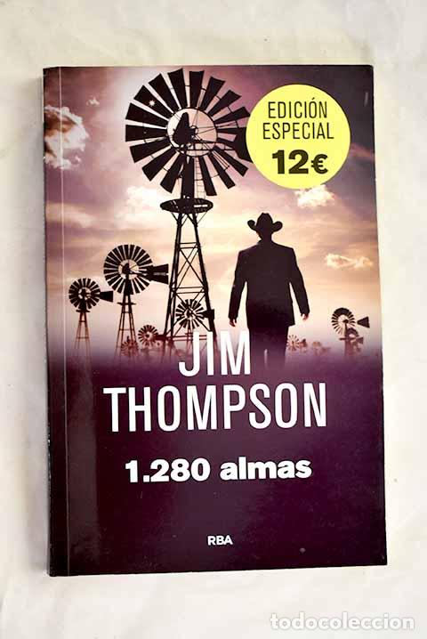 Libros: 1280 almas: Thompson, Jim.- Thompson, Jim