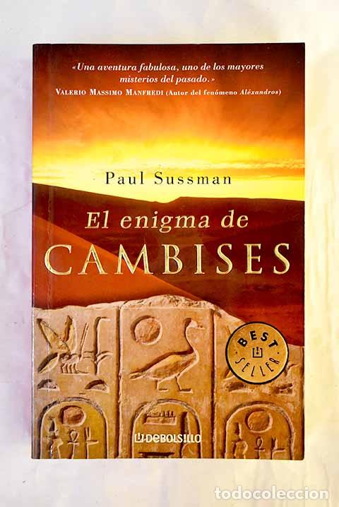 Libros: El enigma de Cambises.- Sussman, Paul - Foto 1