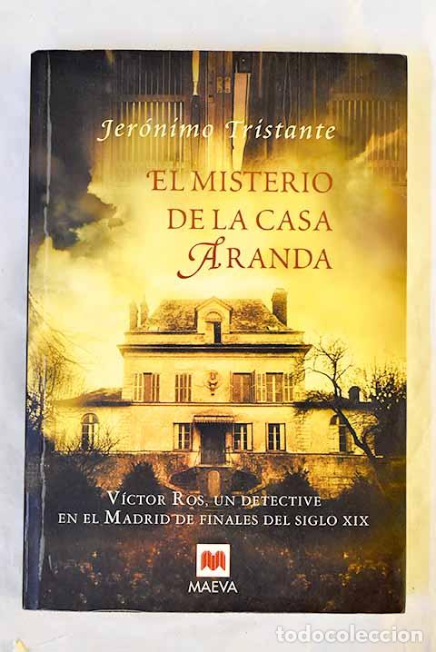 books: El misterio de la casa Aranda: V&iacute;ctor Ros un detective en el Madrid de finales del siglo XIX