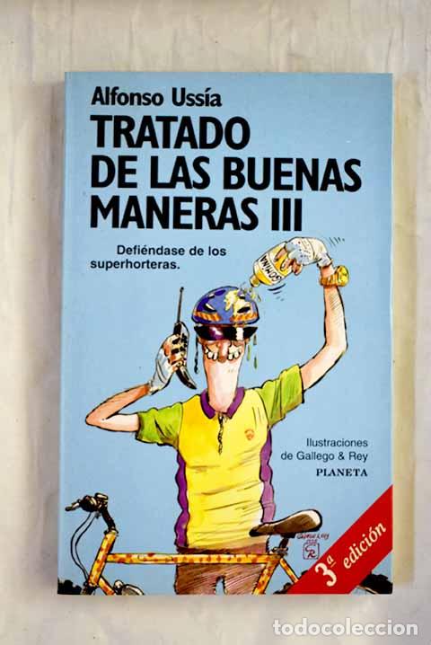 Libros: Tratado de las buenas maneras III.- Uss&iacute;a, Alfonso