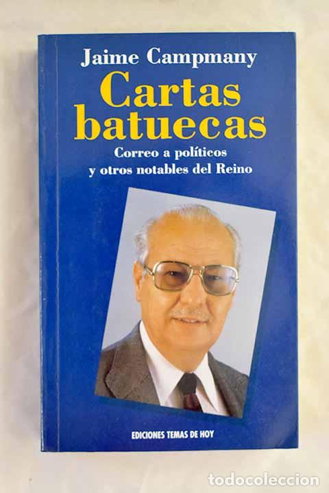 Libros: Cartas batuecas: Campmany, Jaime.- Campmany, Jaime