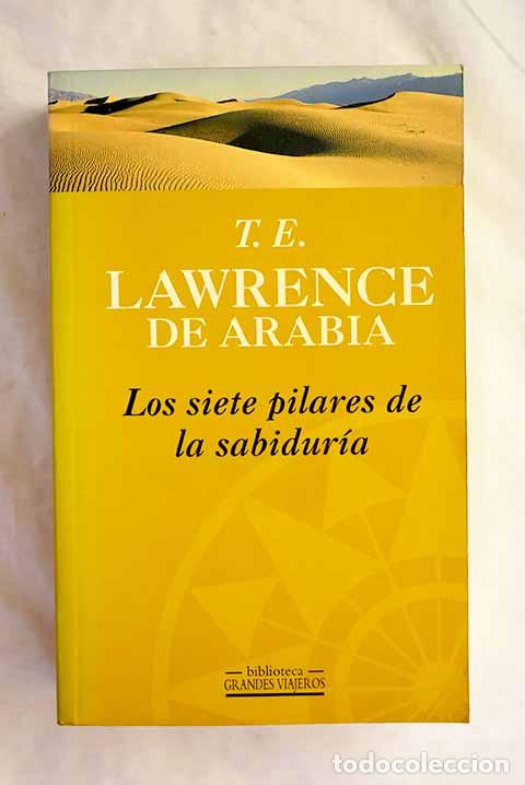 books: Los siete pilares de la sabidur&iacute;a.- Lawrence, T. E.