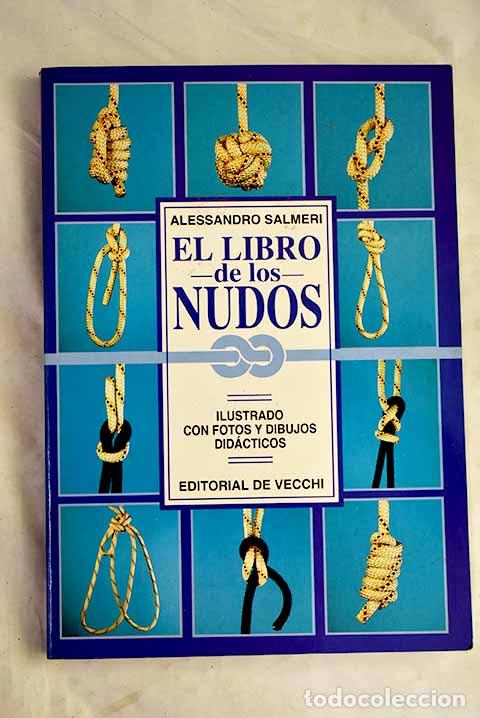 B&uuml;cher: El libro de los nudos.- Salmeri, Alessandro