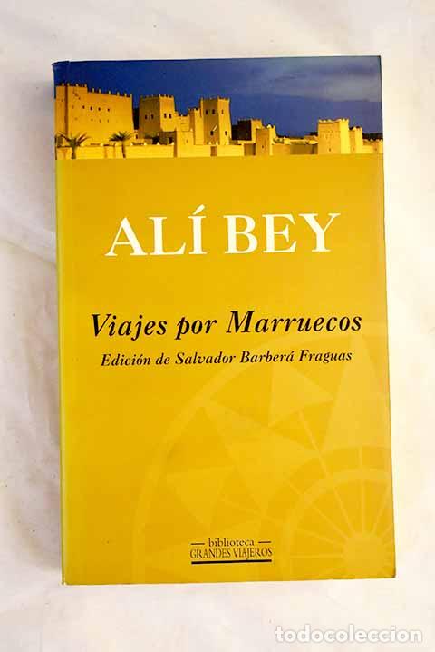 books: Viajes por Marruecos.- Ali Bey el Abbassi