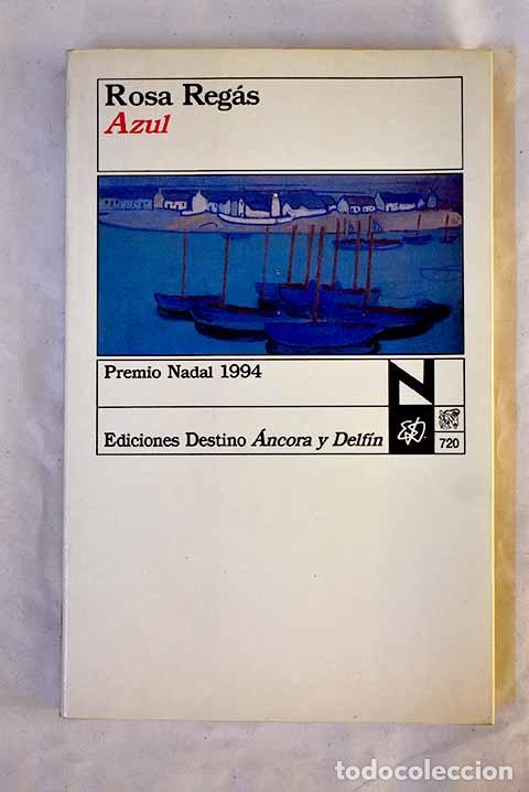 books: Azul: Regas, Rosa: Destino..- Regas, Rosa