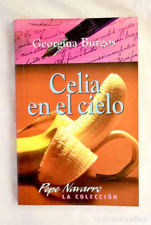 Livros em segunda m&atilde;o: Celia en el cielo: Burgos, Georgina.- Burgos, Georgina