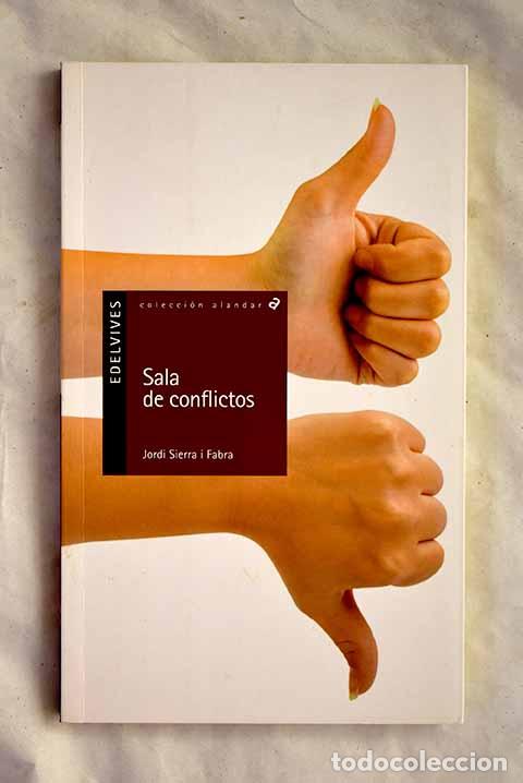 Livros em segunda m&atilde;o: Sala de Conflictos: Sierra i Fabra, Jordi.- Sierra i Fabra, Jordi