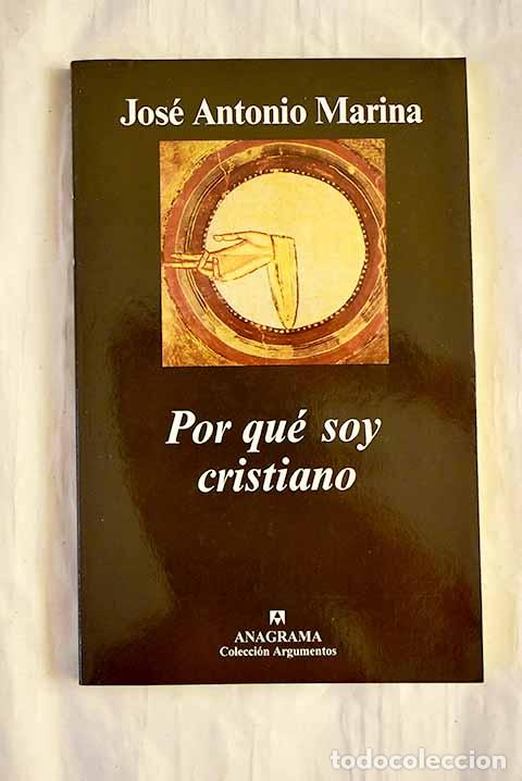 Livros em segunda m&atilde;o: Por qu&eacute; soy cristiano: teor&iacute;a de la doble verdad.- Marina, Jos&eacute; Antonio