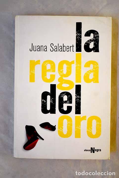 books: La regla del oro: Salabert, Juana.- Salabert, Juana