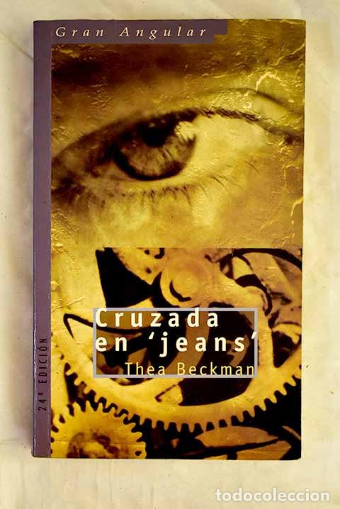 books: Cruzada en jeans : Beckman, Thea.- Beckman, Thea
