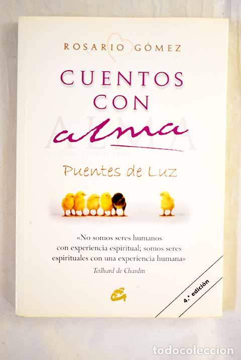 Libri di seconda mano: Cuentos con alma: (puentes de luz)