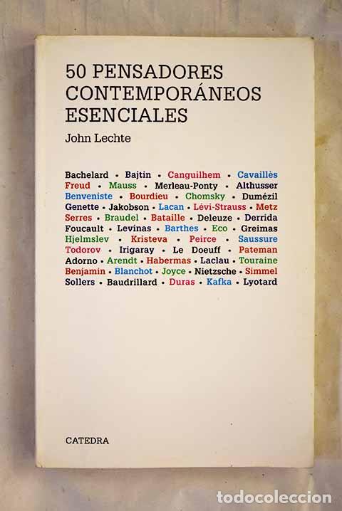 Libri di seconda mano: Cincuenta pensadores contempor&aacute;neos esenciales.- Lechte, John