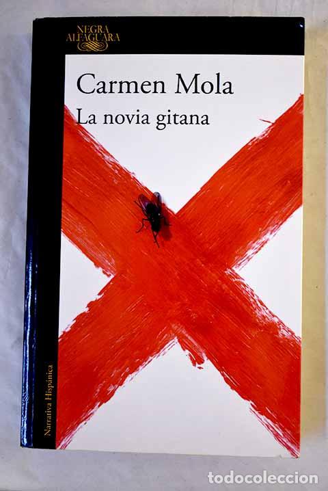 B&uuml;cher: La novia gitana (La novia gitana 1).- Mola, Carmen