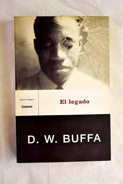 Livres: El legado: Buffa, D. W..- Buffa, D. W.