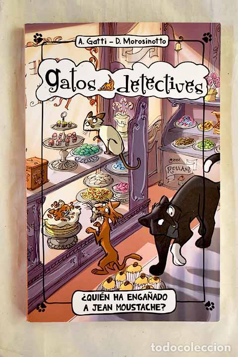 Livres: &iquest;Qui&eacute;n ha enga&ntilde;ado a Jean Moustache?.- Gatti, Alessandro