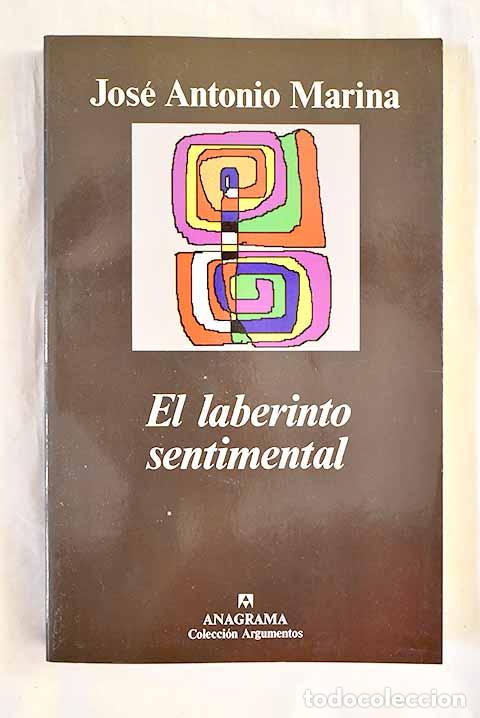 Livres: El laberinto sentimental.- Marina, Jos&eacute; Antonio