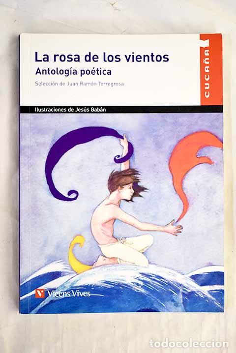 B&uuml;cher: La rosa de los vientos: antolog&iacute;a po&eacute;tica