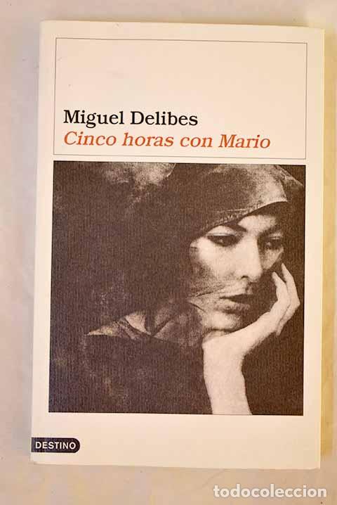 Libros: Cinco horas con Mario.- Delibes, Miguel - Foto 1