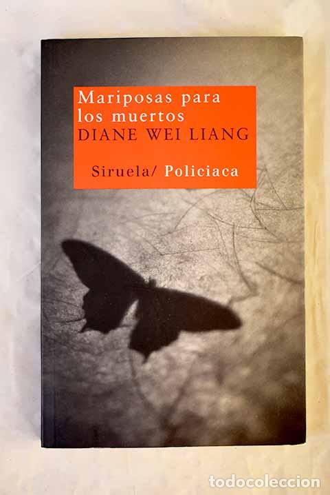 Livros em segunda m&atilde;o: Mariposas para los muertos.- Liang, Diane Wei
