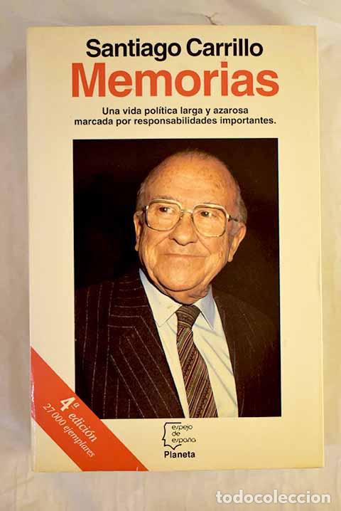 Libros: Memorias: Carrillo, Santiago.- Carrillo, Santiago - Foto 1
